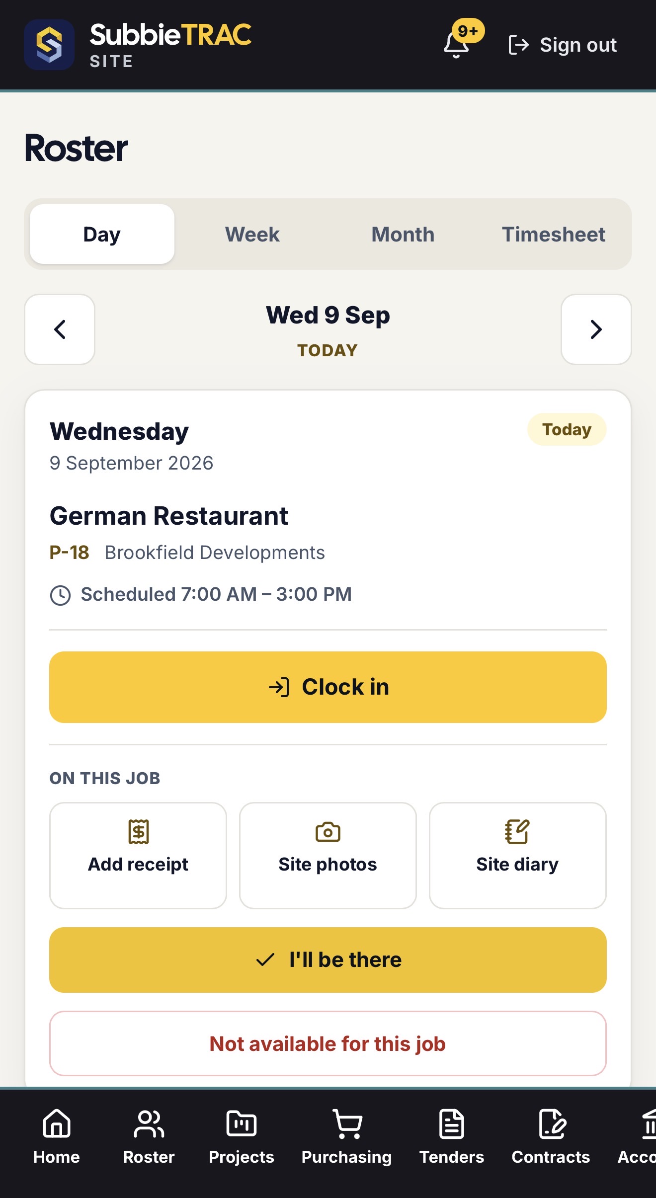 The Roster on a phone: Day, Week, Month and Timesheet views, today’s date, and today’s shift card — the job, the client, the scheduled hours, a Clock in button, On this job actions for Add receipt, Site photos and Site diary, and I’ll be there or Not available for this job.